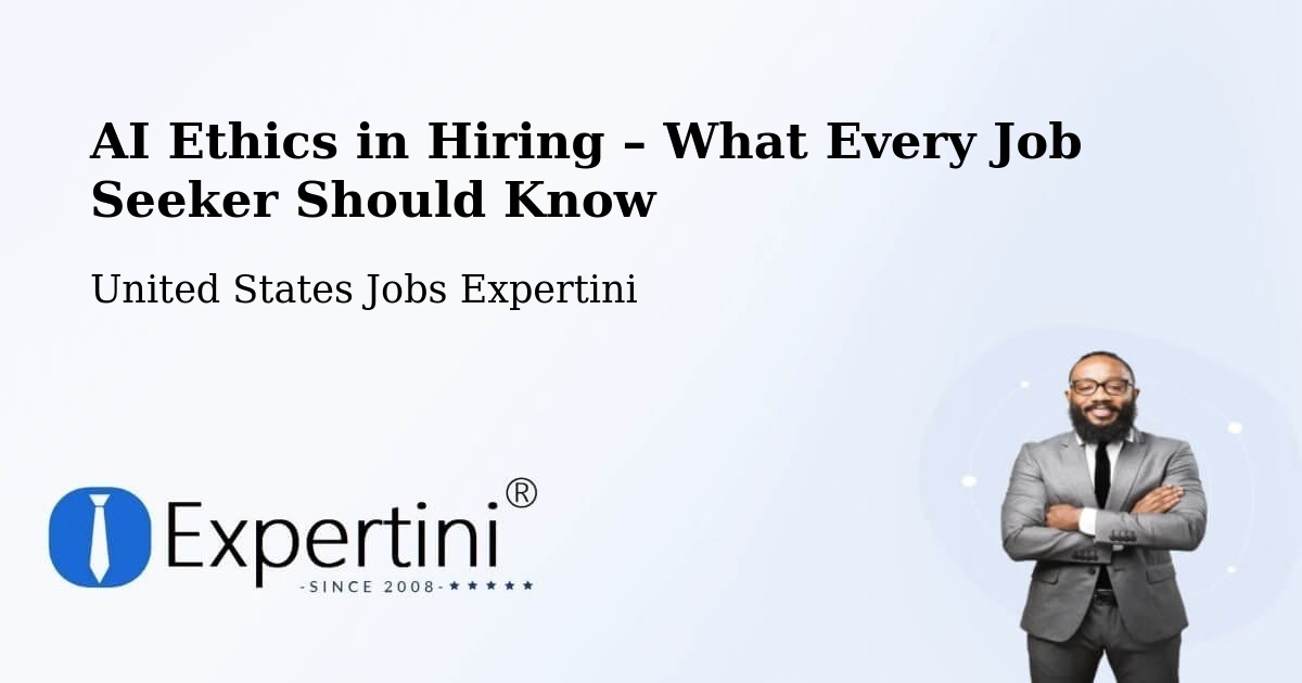 AI Ethics in Recruitment & Hiring – Plainview - Plainview, United States Jobs Expertini