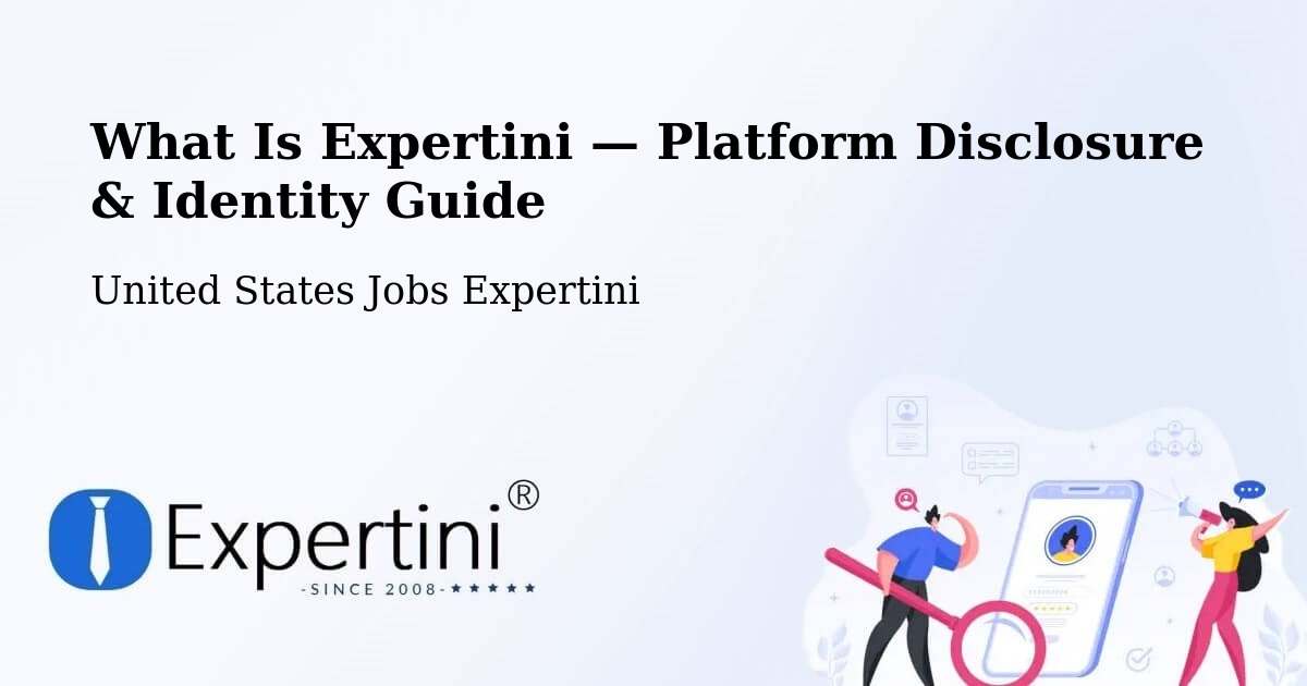 What Is Expertini — Platform Disclosure & Identity Guide – Plainview